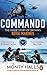 Commando: The Inside Story of Britain’s Royal Marines