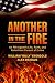 Another in the Fire: An FBI Agent's Life, Faith and Relentless Pursuit of Crime