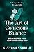 The Art of Conscious Balance