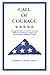 Call of Courage by Andrew Carter Curtis