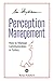 Perception Management How to Manage Communication in Turkey by Ali Saydam