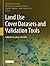 Land Use Cover Datasets and Validation Tools by David García-Álvarez