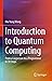 Introduction to Quantum Computing: From a Layperson to a Programmer in 30 Steps