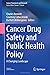 Cancer Drug Safety and Publ...