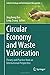 Circular Economy and Waste Valorisation by Jingzheng Ren