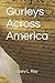 Gurley's Across America by Gary L. Ray
