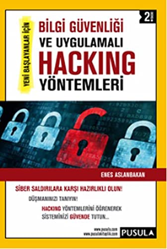 Bilgi Güvenliği ve Uygulamalı Hacking Yöntemleri (Paperback)