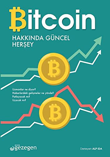 Bitcoin Hakkında Güncel Herşey (Paperback)