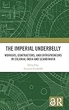 The Imperial Underbelly
