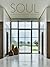 Soul: Interiors by Orlando Diaz-Azcuy