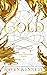 Gold (The Plated Prisoner, #5)