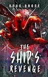 The Ship's Revenge (The Ship Saga Book 2)