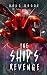 The Ship's Revenge (The Ship Saga Book 2)