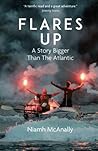 Flares Up: A Story Bigger than the Atlantic Flares Up: A Story Bigger than the Atlantic