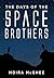 The Days of the Space Brothers
