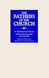 Songs for the Fast and Pascha (Fathers of the Church Patristic Series)
