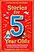 Stories for 5 Year Olds
