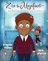 Zion the Magnificent and the Frightful First Day of School by Imeisha Williams