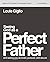 Seeing God as a Perfect Father Bible Study Guide plus Streaming Video: and Seeing You as Loved, Pursued, and Secure