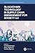 Blockchain Technology in Supply Chain Management for Society 5.0 (Smart and Intelligent Computing in Engineering)