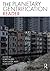 The Planetary Gentrification Reader