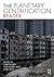 The Planetary Gentrification Reader