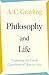 Philosophy and Life: Exploring the Great Questions of How to Live