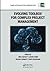 Evolving Toolbox for Complex Project Management (Complex and Enterprise Systems Engineering)