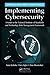Implementing Cybersecurity (Security, Audit and Leadership Series)