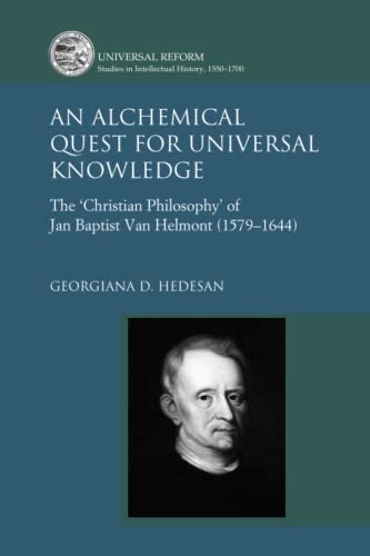 An Alchemical Quest for Universal Knowledge (Universal Reform: Studies in Intellectual History, 1550-1700)