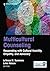 Multicultural Counseling: Responding with Cultural Humility, Empathy, and Advocacy