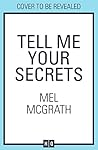 Tell Me Your Secrets