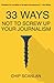33 Ways Not To Screw Up Your Journalism by Chip Scanlan