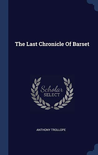 The Last Chronicle Of Barset