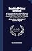 Social And Political Dynamics: An Exposition Of The Function Of Money As The Measure Of Contract, Trade, And Government Viewed From The Principles Of ... In Refutation Of Economic Dogmas