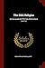 The Sikh Religion: Its Guru...