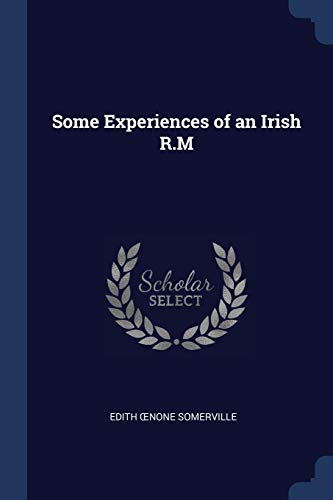 Some Experiences of an Irish R.M