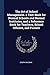 The Art of School Management. a Text-Book for Normal Schools and Normal Institutes, and a Reference Book for Teachers, School Officers, and Parents