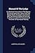 Manual Of The Lodge: Or, Monitorial Instructions In The Degrees Of Entered Apprentice, Fellow Craft, And Master Mason, Arranged In Accordance With The ... Of The Order Of Past Master Relating