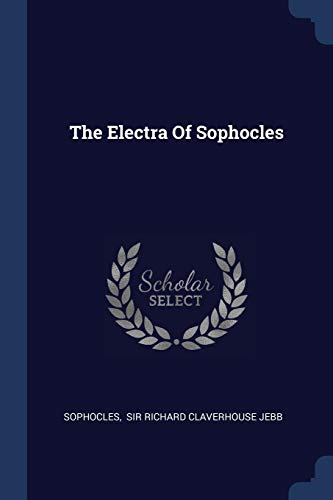 The Electra Of Sophocles