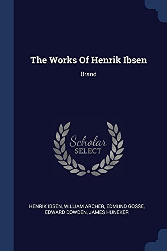 The Works Of Henrik Ibsen: Brand