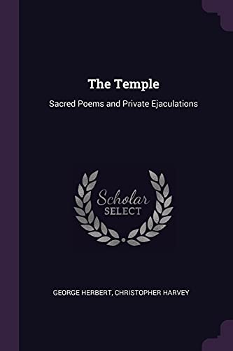 The Temple: Sacred Poems and Private Ejaculations