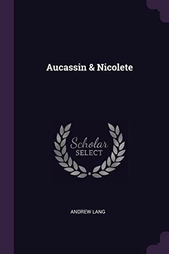 Aucassin & Nicolete