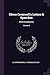 Oliver Cromwell's Letters & Speeches: With Elucidations; Volume 4