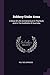 Robbery Under Arms: A Story Of Life And Adventure In The Bush And In The Goldfields Of Australia