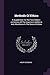 Methods Of Ethics: A Supplement To The First Edition--containing All The Important Additions And Alterations In The Second Edition