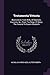 Testamenta Vetusta: Illustrations From Wills, Of Manners, Customs, &c., From The Reign Of Henry The Second To Queen Elizabeth