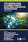 The Carbon Chain in Carbon Dioxide Industrial Utilization Technologies