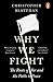 Why We Fight: The Roots of War and the Paths to Peace