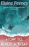 How to Build a Boat by Elaine Feeney